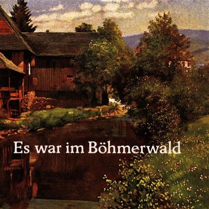 Es War Im Böhmerwald