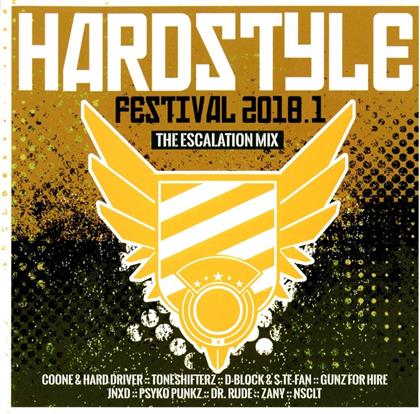 Hardstyle Festival 2018 Vol. 1 - The Escalation Mix (2 CDs)