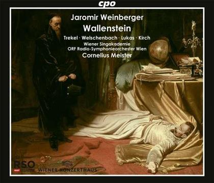 Roman Trekel, Martina Welschenbach, Ralf Lukas, Daniel Kirch, Jaromír Weinberger (1896-1967), … - Wallenstein (2 CD)