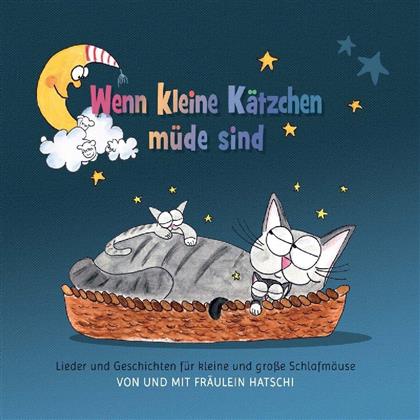 Carmen Hatschi - Wenn Kleine Kätzchen Müde Sind