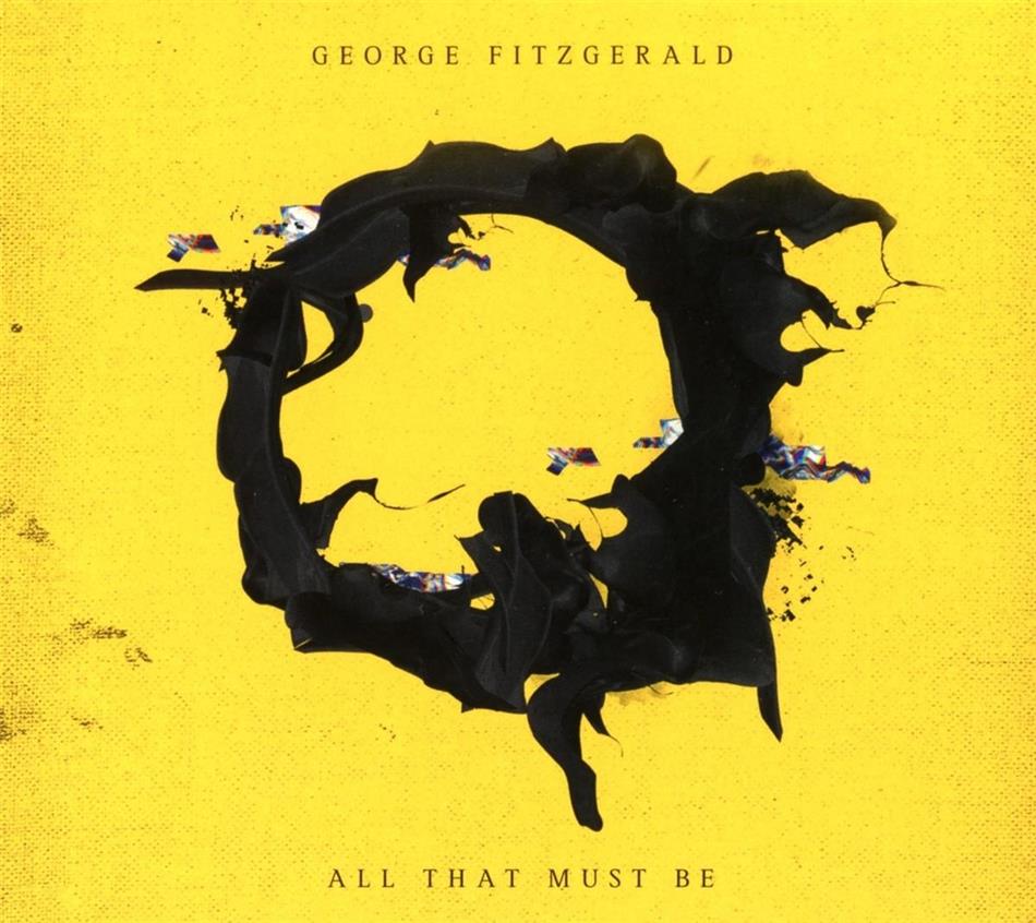 George Fitzgerald - All That Must Be