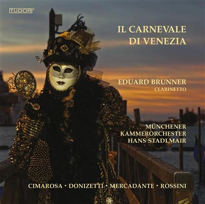 Domenico Cimarosa (1749-1801), Saverio Mercadante (1795-1870) & Eduard Brunner - Carnevale die Venezia