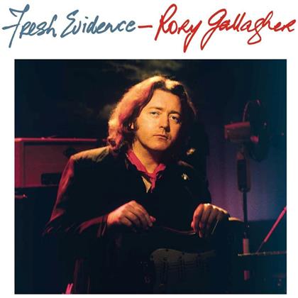 Rory Gallagher - Fresh Evidence (2018 Reissue)