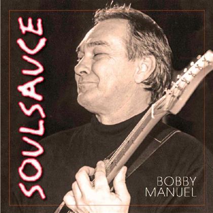 Bobby Manuel - Soul Sauce