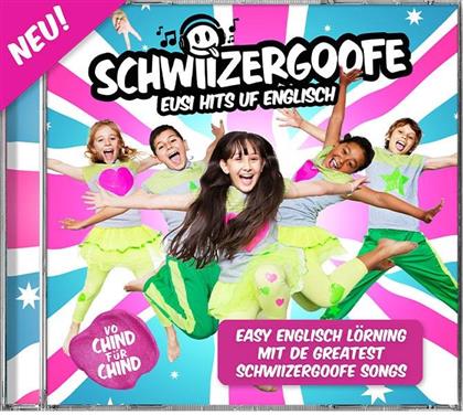 Schwiizergoofe - Eusi Hits Uf Englisch (2 CDs)