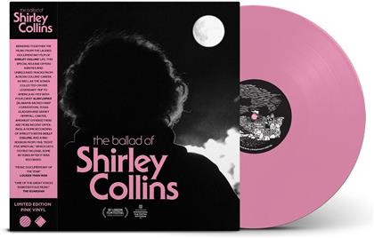 Ballad Of Shirley Collins (Pink Vinyl, LP)