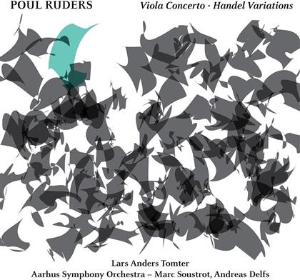 Lars Anders Tomter, Poul Ruders *1949, Marc Soustrot & Aarhus Symphony Orchestra - Viola Concerto / Handel Variations