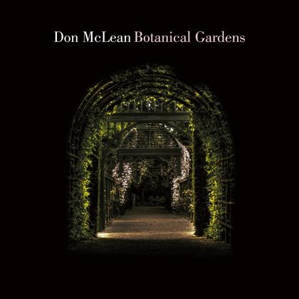 Don McLean - Botanical Gardens