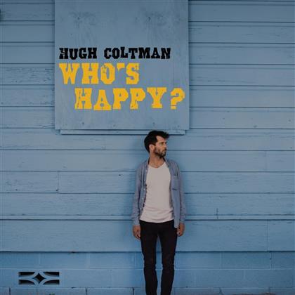 Hugh Coltman - Who's Happy? (LP)