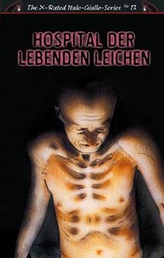 Hospital der lebenden Leichen (1975) (Grosse Hartbox, Cover B, The X-Rated Italo-Giallo-Series, Uncut)