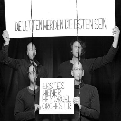 Erstes Wiener Heimorgelorchester - Die Letten Werden Die Esten Sein (LP)