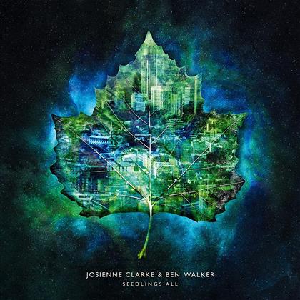 Josienne Clarke & Ben Walker - Seedlings All (LP)