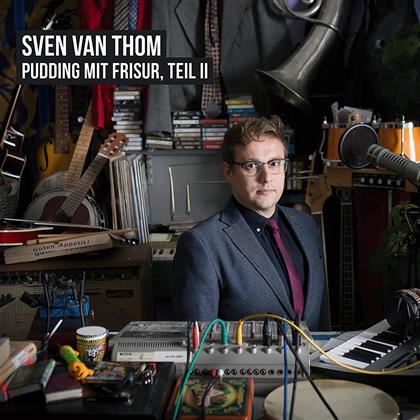 Sven Van Thom - Pudding Mit Frisur Vol. 2 (2 CDs)
