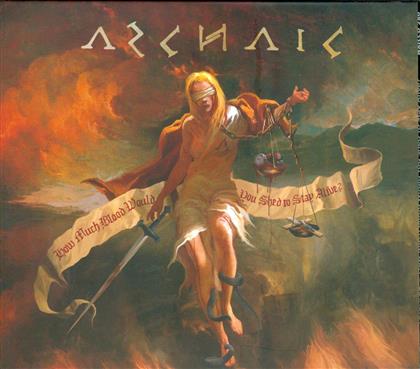 Archaic - How Much Blood Would You Shed To Stay Alive