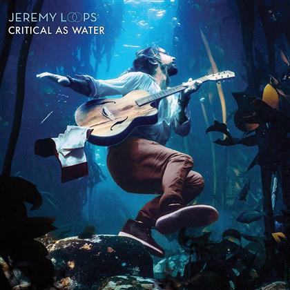 Jeremy Loops - Critical As Water (LP)