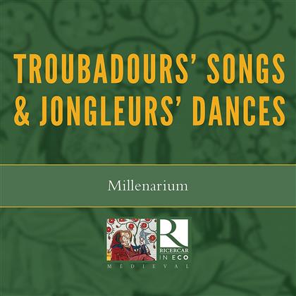 Millenarium - Troubadours' Songs & Jongleurs' Dances