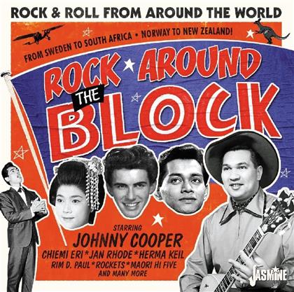 Rock Around The Block Vol 1 - Rock And Roll From Around The World