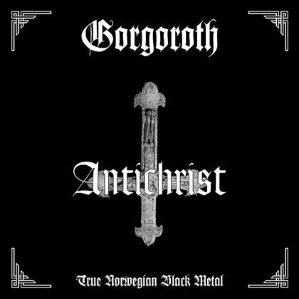 Gorgoroth - Antichrist (2018 Reissue)