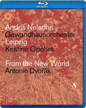 Gewandhausorchester Leipzig, Andris Nelsons & Kristine Opolais - Dvorák - From The New World (Accentus Music)