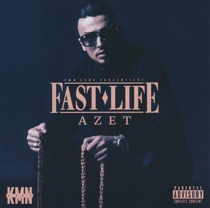 Azet - Fast Life (Limited Edition)