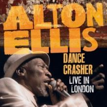 Alton Ellis - Dance Crasher Live In London (CD + LP)