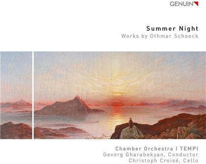 Christoph Croisé, Othmar Schoeck (1886-1957), Gevorg Gharabekyan & Chamber Orchestra I Tempi - Summer Night