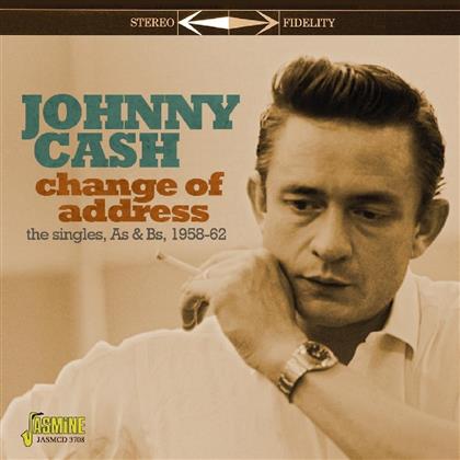 Johnny Cash - Change Of Address - The Singles A's & B's 1958 - 1962