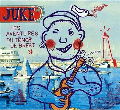 Juke - Les Aventures du Ténor de Brest