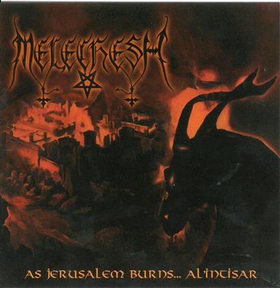 Melechesh - As Jerusalem Burns Al'int