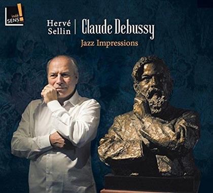 Herve Sellin & Claude Debussy (1862-1918) - Jazz impressions