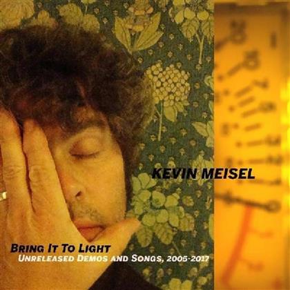 Kevin Meisel - Bring It To Light