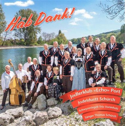 Jodlerklub Echo Port - Häb Dank!