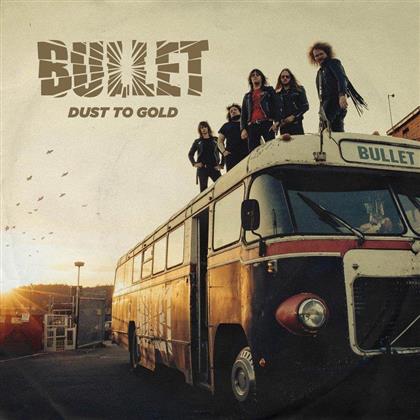 Bullet (Sweden) - Dust To Gold - Gatefold (2 LPs + CD)