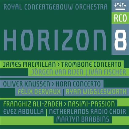 James MacMillan, Oliver Knussen, Franghiz Ali-Zadeh & Royal Concertgebouw Orchestra - Horizon 8 - Trombone Concerto, Horn Concerto, Nasimi-Passion (SACD)