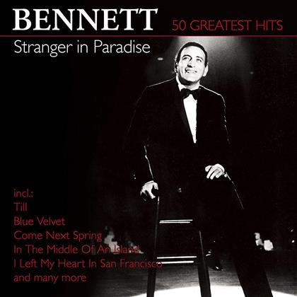 Tony Bennett - Stranger In Paradise - 50 Greatest Hits (2 CDs)