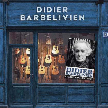 Didier Barbelivien - Créateur de chansons