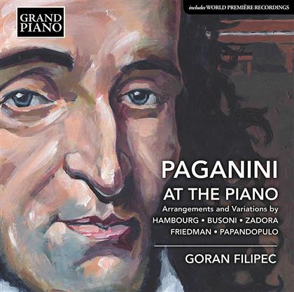 Goran Filipec & Nicolò Paganini (1782-1840) - Paganini At The Piano - Arrangements & Variations
