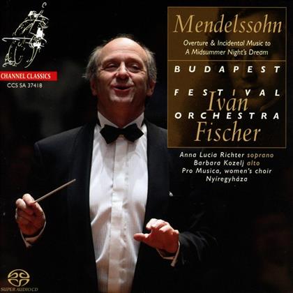 Felix Mendelssohn-Bartholdy (1809-1847), Ivan Fischer & Budapest Festival Orchestra - A Midsummer Nights Dream - (Overture & Incidental Music) (SACD)
