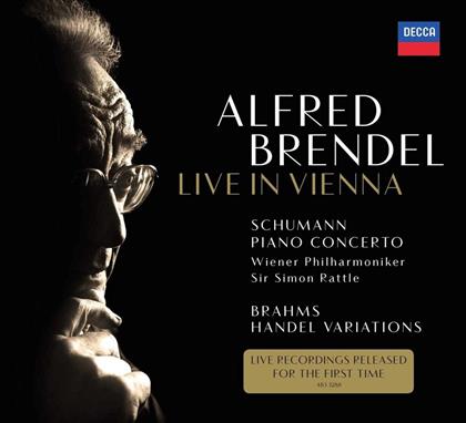 Robert Schumann (1810-1856), Johannes Brahms (1833-1897), Sir Simon Rattle, Alfred Brendel & Wiener Philharmoniker - Live In Vienna - Piano Concerto In A Minor
