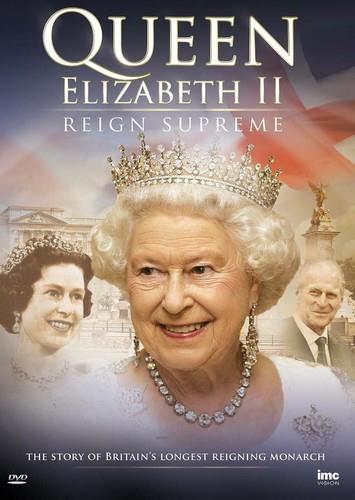 Queen Elizabeth - Reign Supreme