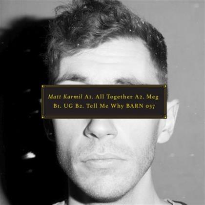 Matt Karmil - Tell Me Why (12" Maxi)