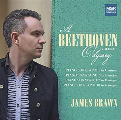Ludwig van Beethoven (1770-1827) & James Brawn - Beethoven Odyssey 5 - Piano Sonatas 5, 6, 7. 10