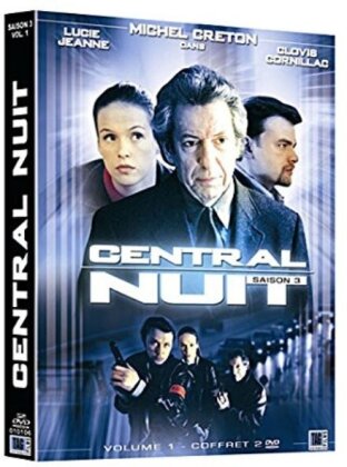 Central Nuit - Saison 3 - Vol. 1 (2 DVDs)