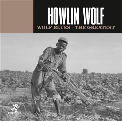 Howlin' Wolf - Wolf Blues - The Greatest (Version 2)