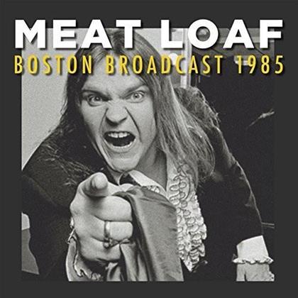 Meatloaf - Boston Broadcast 1985 (2 LPs)