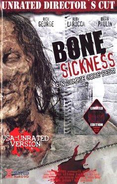 Bone Sickness (2004) (Grosse Hartbox, Director's Cut, Limited Edition, Uncut, Unrated)