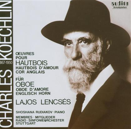 Lajos Lencses, Shoshana Rudiakov & Charles Koechlin (1867-1950) - Werke Für Oboe