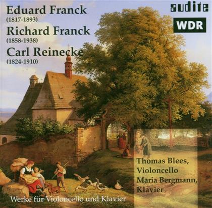 Thomas Blees, Maria Bergmann, Eduard Franck, Richard Franck & Carl Heinrich Reinecke (1824-1910) - Kammermusik Für Cello & Klavier