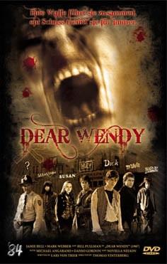 Dear Wendy (2005) (Grosse Hartbox, Édition Limitée, Uncut)