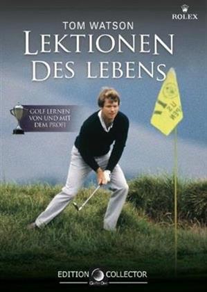Tom Watson - Lektionen des Lebens